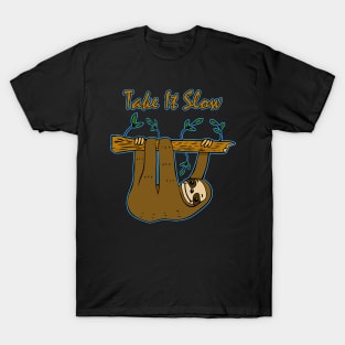 Take It Slow Sloth T-Shirt